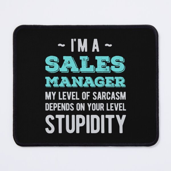 Item preview, Funny Sales Manager designed and sold by artworkbyrihen.