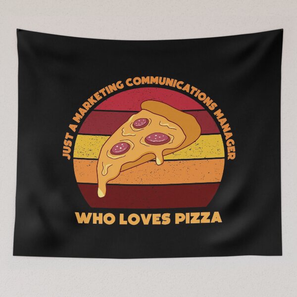 Item preview, Just a marketing communications manager who loves pizza, funny food lovers marketing communications manager job, humor, joke, meme, pizza lover designed and sold by SGS-.