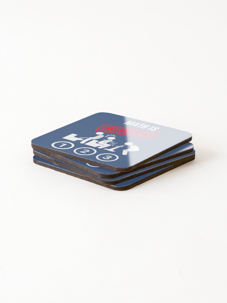 Thumbnail 4 of 5, Coasters (Set of 4), Math Is Important designed and sold by SwejdDesign.