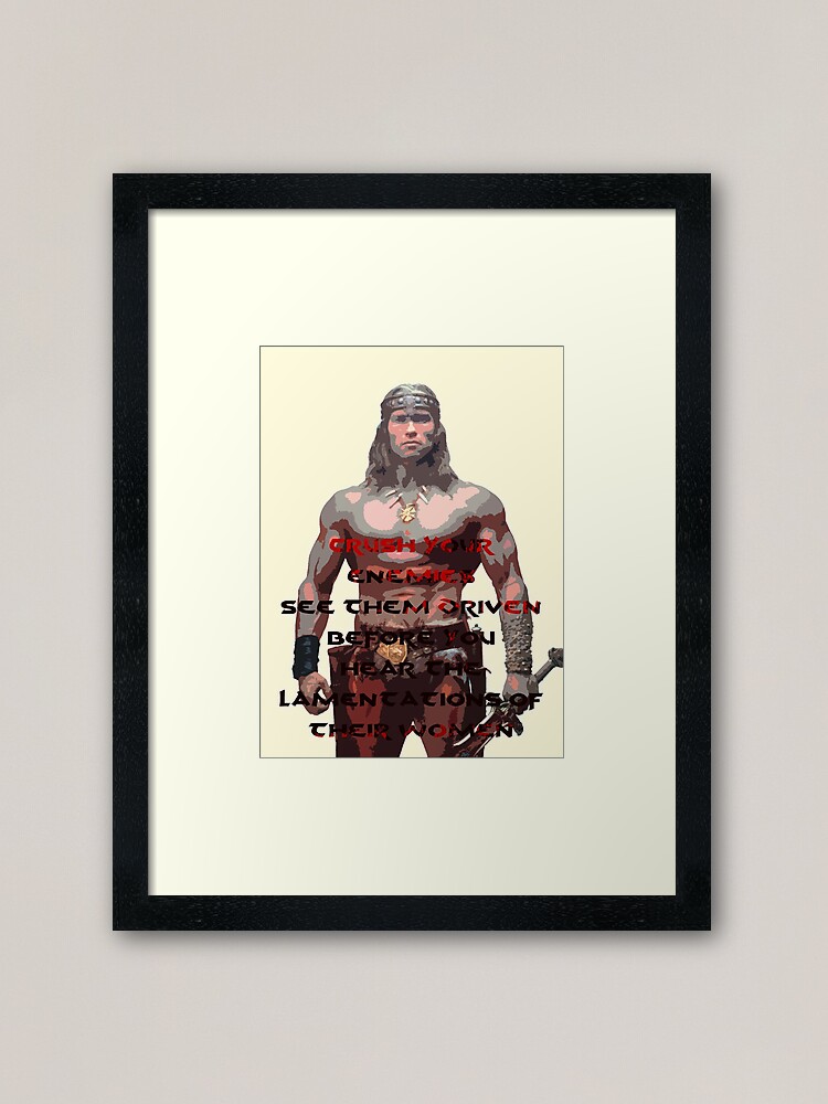 Alternate view of What Is Best In Life? Framed Art Print