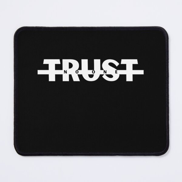 Item preview, Trust No One designed and sold by tourdexton726.