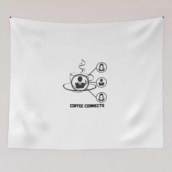Item preview, Better Life, Coffee Connects, Coffee Lovers, Morning Coffee Coffee Connects, Better Life, Smells like Coffee, Cup of Coffee, Coffee Lover designed and sold by WORLD-SOFIA.