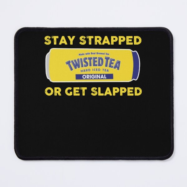 Item preview, For Birthday Men Women Stay Strapped Or Design Get Slapped Cute Photographic designed and sold by DarenFuerst.