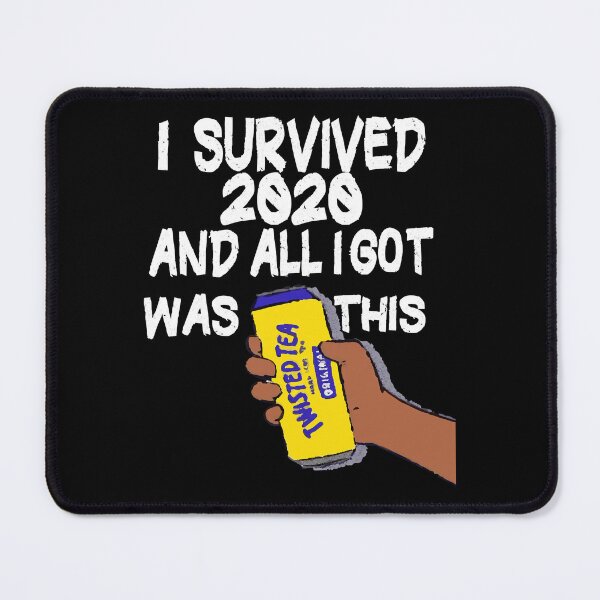Item preview, Girls Love Anime And Twisted Tea Survived 2020 And All I Got Is This Awesome Move designed and sold by DarenFuerst.