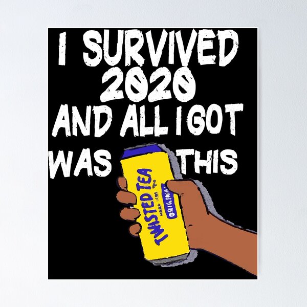 Item preview, Girls Love Anime And Twisted Tea Survived 2020 And All I Got Is This Awesome Move designed and sold by DarenFuerst.