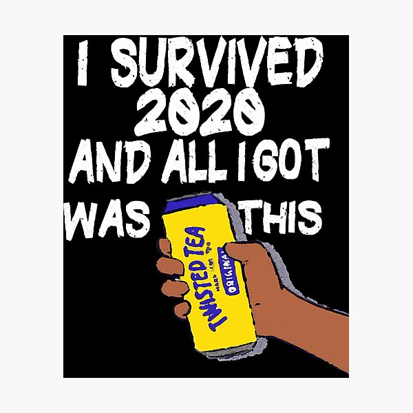 Item preview, Girls Love Anime And Twisted Tea Survived 2020 And All I Got Is This Awesome Move designed and sold by DarenFuerst.