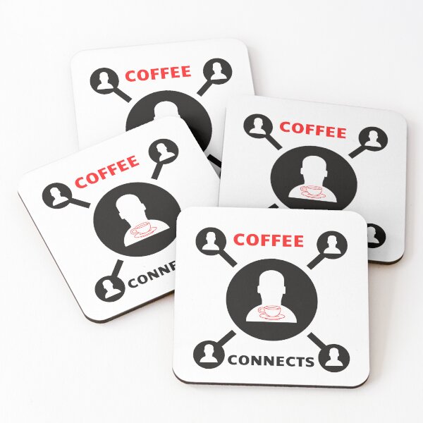 Item preview, Better Life, Coffee Connects, Coffee Lovers, Morning Coffee Coffee Connects, Better Life, Smells like Coffee, Cup of Coffee, Coffee Lover designed and sold by WORLD-SOFIA.