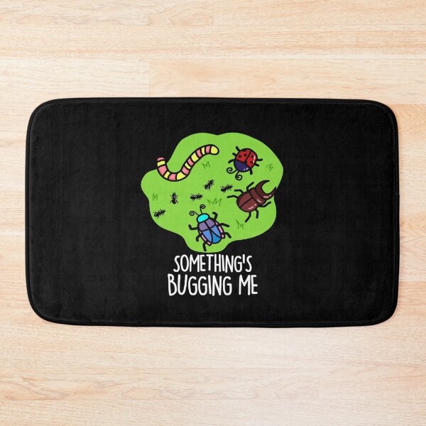 Item preview, Something's Bugging Me Funny Bugs Puns (Dark BG) designed and sold by punnybone.
