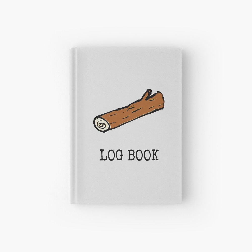 "Log Book" Hardcover Journal for Sale by wanungara Redbubble