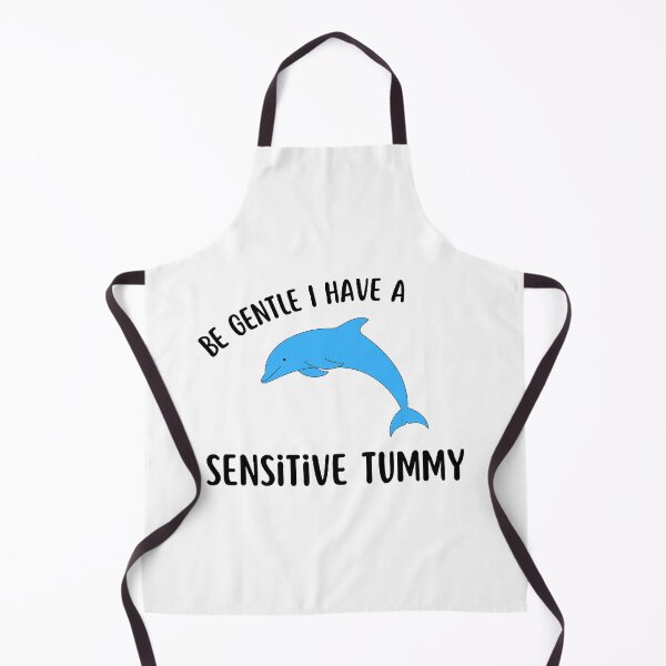 Item preview, Be Gentle I Have A Sensitive Tummy designed and sold by Wonka ⭐⭐⭐⭐⭐.