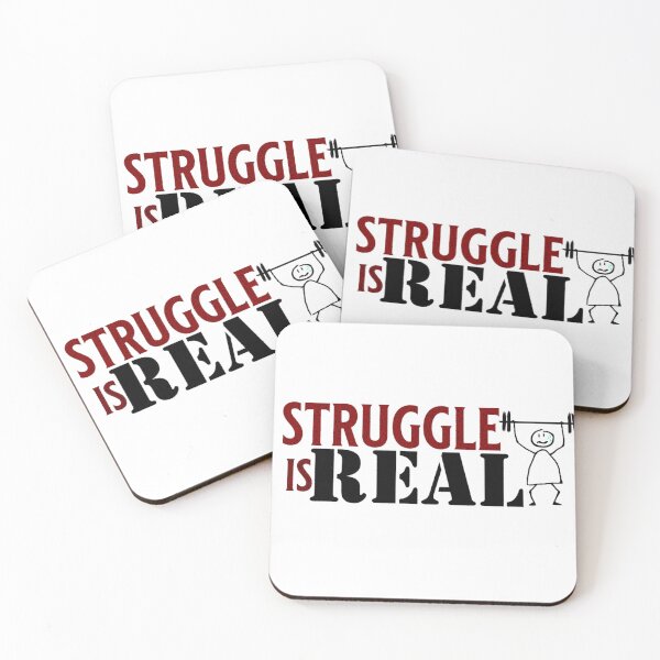 Item preview, Struggle is real, funny gym quote designed and sold by tee-centric.