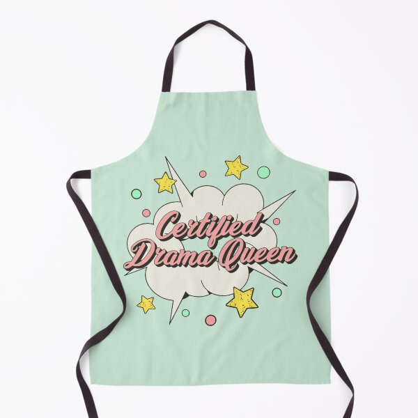 Item preview, Fun Certified drama queen, Fun Slogan For All Drama Queens designed and sold by TrulyEpoque.