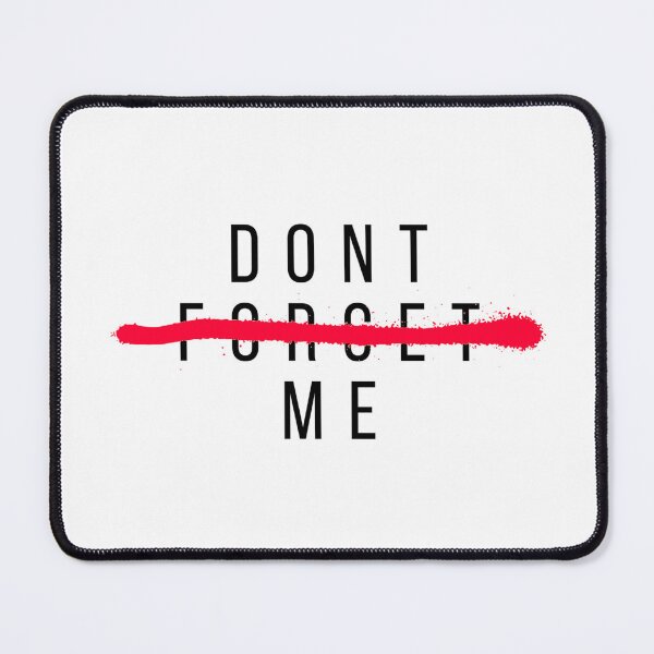 Item preview, Don't forget me designed and sold by Galaxy8999.