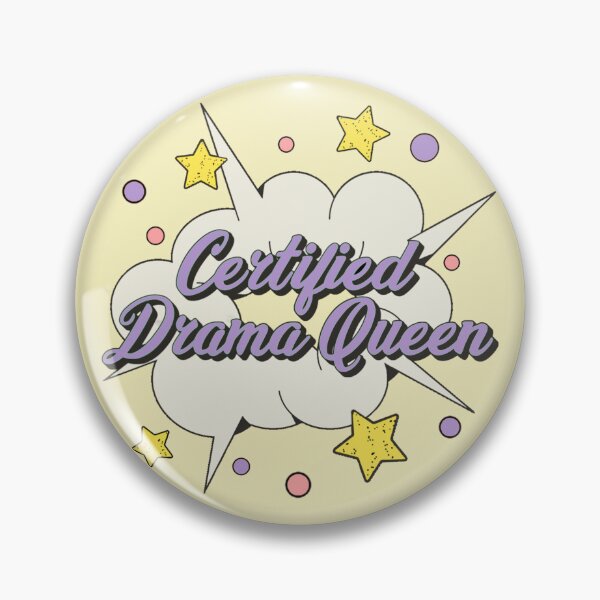 Item preview, Certified drama queen, Comic Style Slogan For All Drama Queens designed and sold by TrulyEpoque.