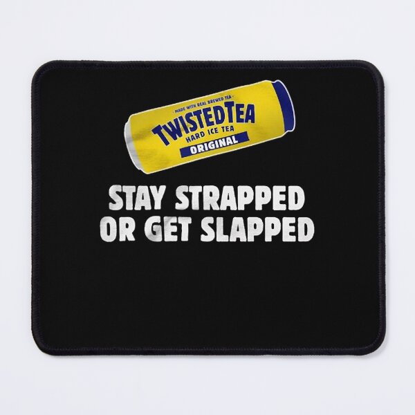 Item preview, Who Loves Music And Twisted Tea Stay Strapped Or Get Clapped Awesome Photographic designed and sold by DarenFuerst.