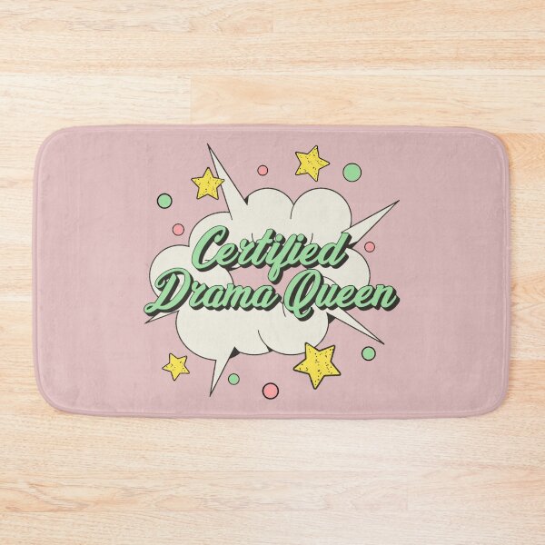 Item preview, Fun Certified drama queen, Comic Style Slogan For All Drama Queens designed and sold by TrulyEpoque.