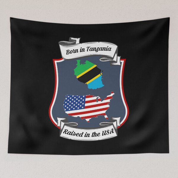 Item preview, Born in Tanzania, raised in the USA Heritage designed and sold by Tony ⭐⭐⭐⭐⭐.