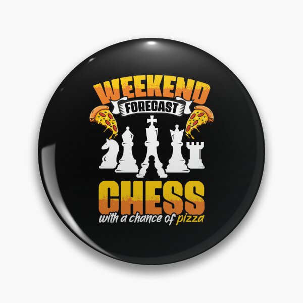 Item preview, Weekend Forecast Funny Chess Game Enthusiast For Pizza Lover designed and sold by Nessshirts.