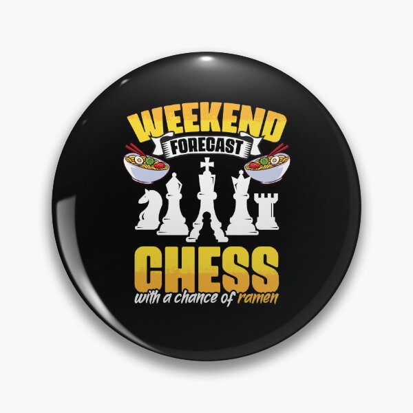 Item preview, Weekend Forecast Funny Chess Game Enthusiast For Ramen Lover designed and sold by Nessshirts.