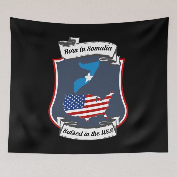 Item preview, Born in Somalia, raised in the USA Heritage designed and sold by Tony ⭐⭐⭐⭐⭐.