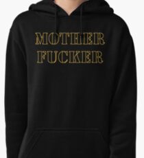 Motherfucker Pullover Hoodie