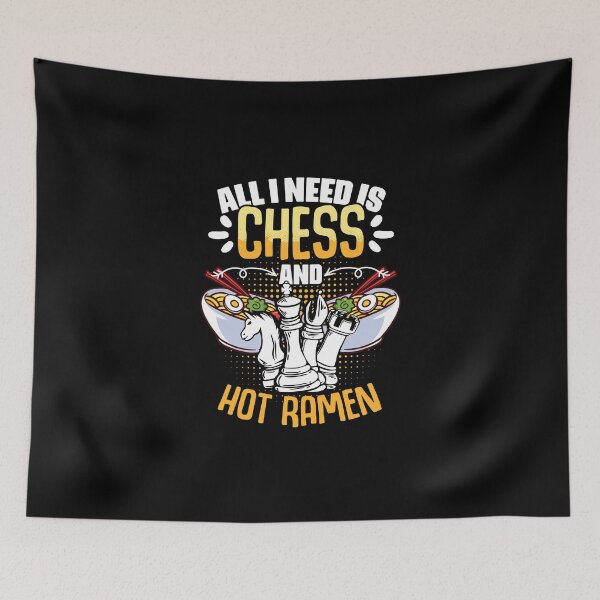 Item preview, All I Need Is Funny Chess Board Game Humor For A Ramen Lover designed and sold by Nessshirts.