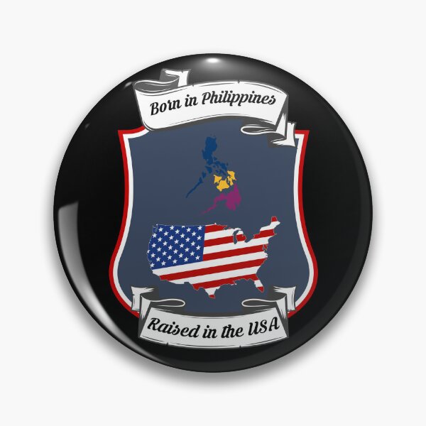 Item preview, Born in Philippines, raised in the USA Heritage designed and sold by Tony ⭐⭐⭐⭐⭐.