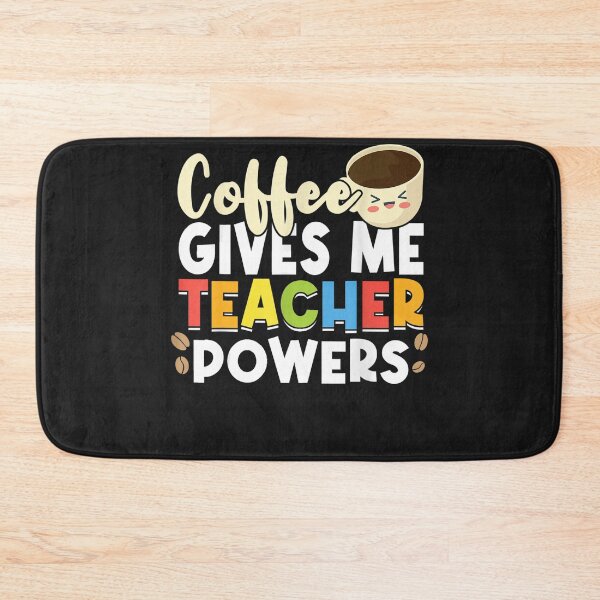 Item preview, Coffee Gives Me Teacher Powers Teach Teaching designed and sold by NaomiTankersly.