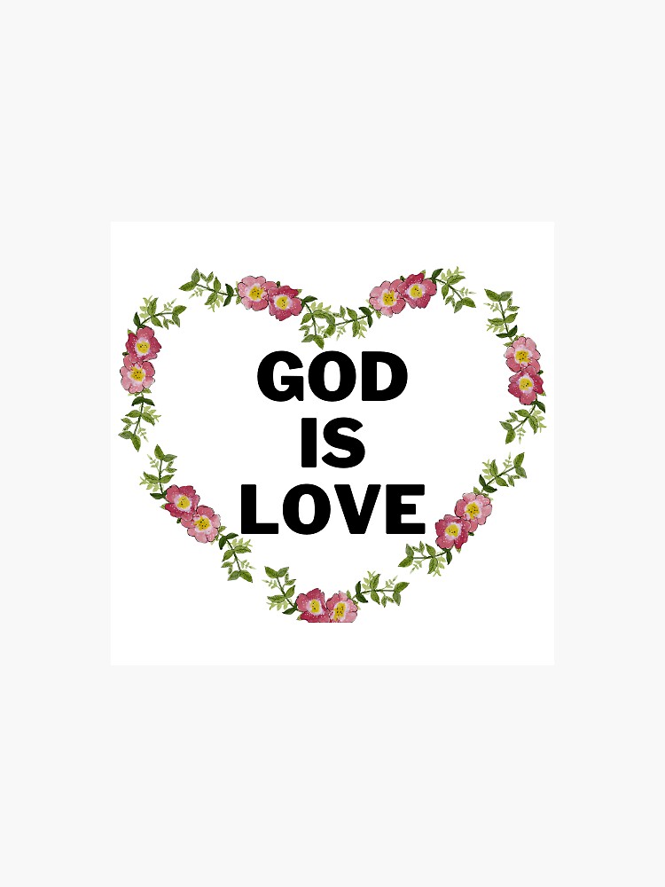 "Flower God is Love Stickers" Sticker for Sale by Redbubble