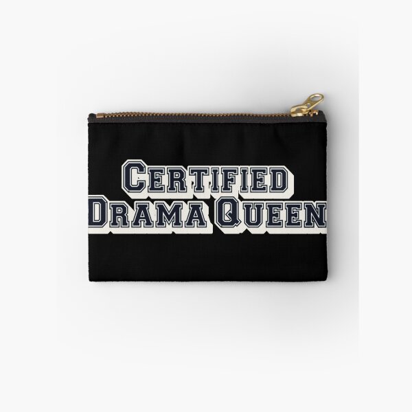 Item preview, Certified drama queen, Slogan For All Drama Queens designed and sold by TrulyEpoque.