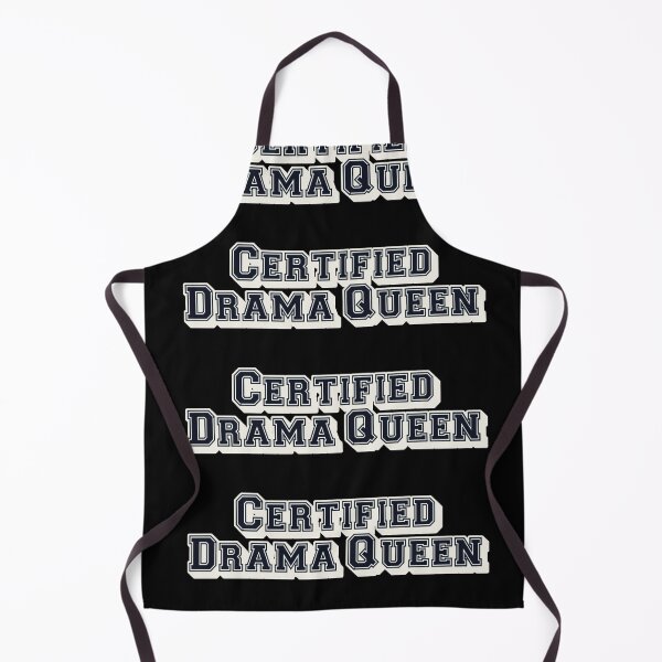 Item preview, Certified drama queen, Slogan For All Drama Queens designed and sold by TrulyEpoque.
