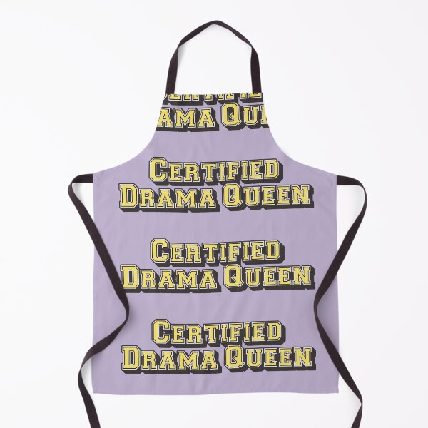 Item preview, Certified drama queen, Yellow Slogan For All Drama Queens designed and sold by TrulyEpoque.