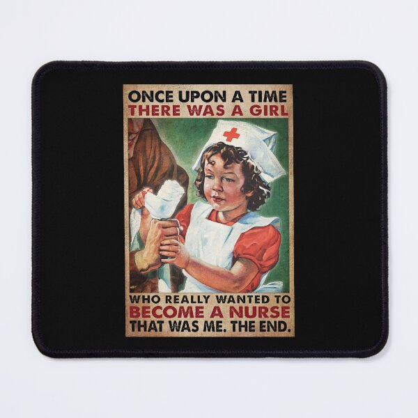 Item preview, Once upon a time there was a girl who really wanted to become a nurse that was me designed and sold by ADAMANDREWSAU.