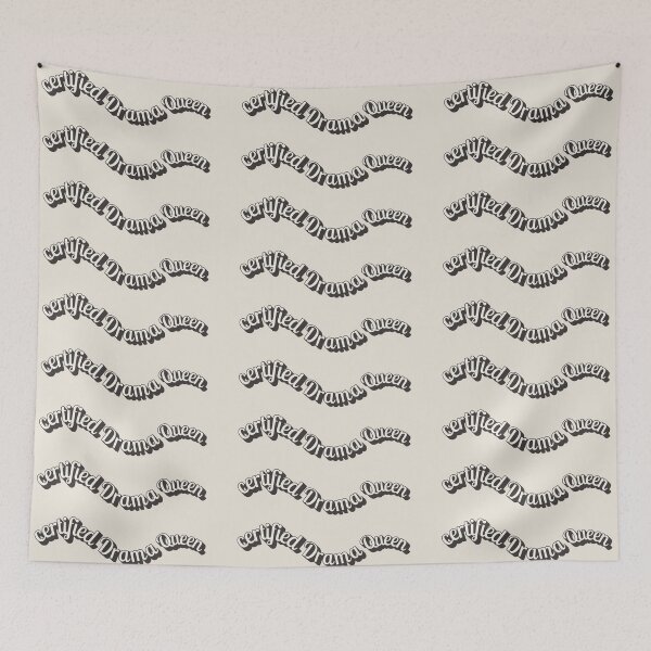 Item preview, Certified drama queen, Funny Wave Slogan For All Drama Queens designed and sold by TrulyEpoque.