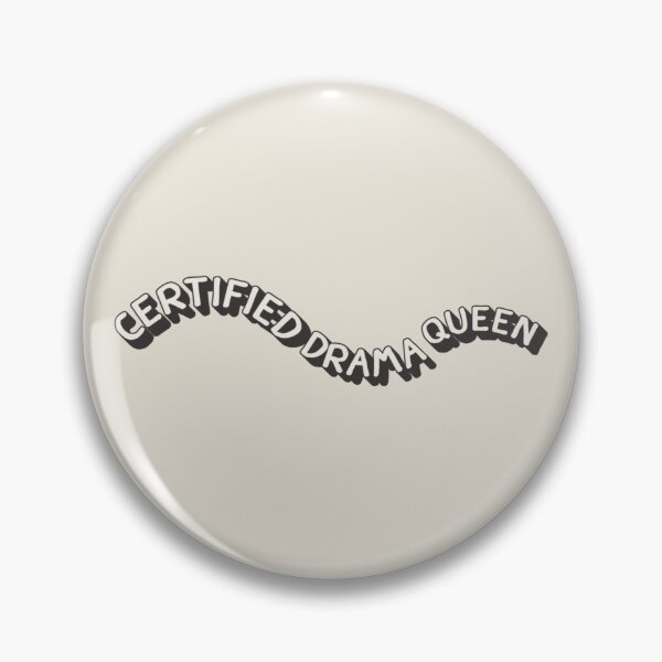 Item preview, Fun Certified drama queen, Wave Slogan For All Drama Queens designed and sold by TrulyEpoque.