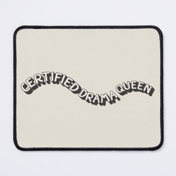 Item preview, Fun Certified drama queen, Wave Slogan For All Drama Queens designed and sold by TrulyEpoque.