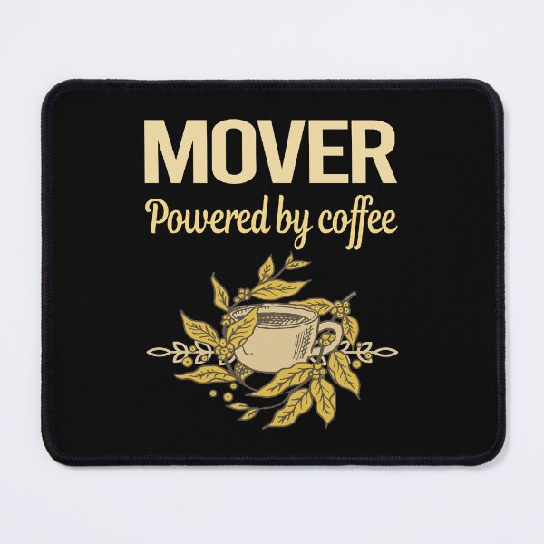 Item preview, Powered By Coffee Mover designed and sold by cossinulsesj.
