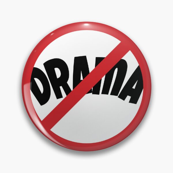 No Drama Button