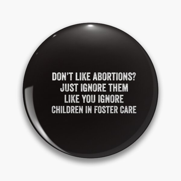 Item preview, Don&X27;T Like Abortions Just Ignore Them Pro Choice Feminist  designed and sold by emilieThierry.