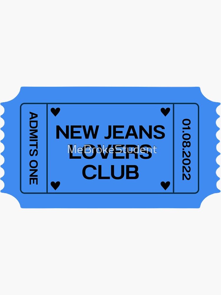 "NEW JEANS Ticket with DEBUT DATE!" Sticker for Sale by MeBrokeStudent