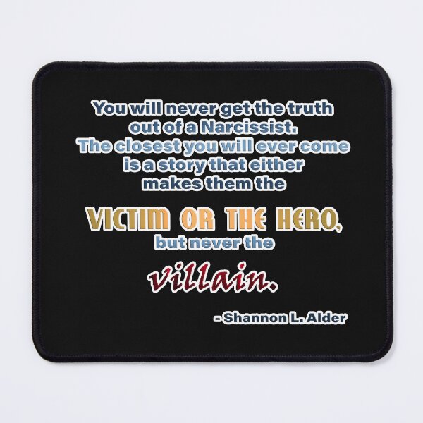 Item preview, Narcissist Villain quote - black background designed and sold by JadeRyder.