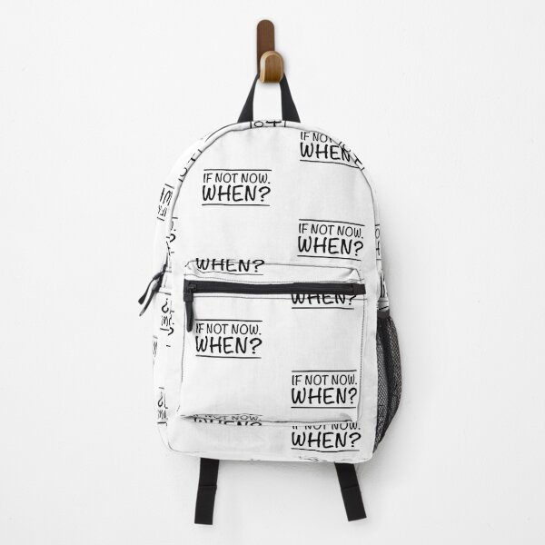Item preview, If Not Now When? designed and sold by AlexShoo.