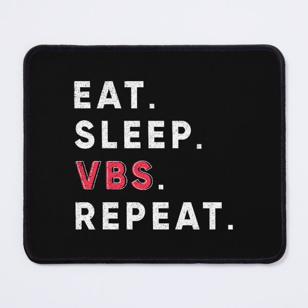 Item preview, eat sleep vbs repeat designed and sold by norland.