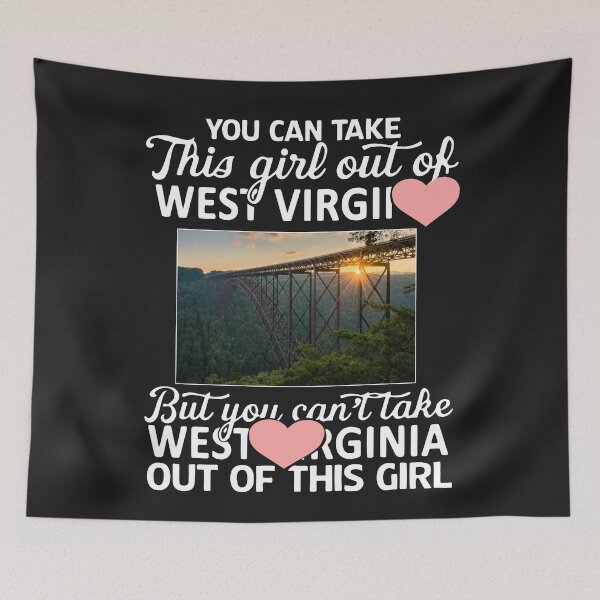 Item preview, You Can Take This Girl Out Of West Virginia But You Can't designed and sold by NaomiTankersly.