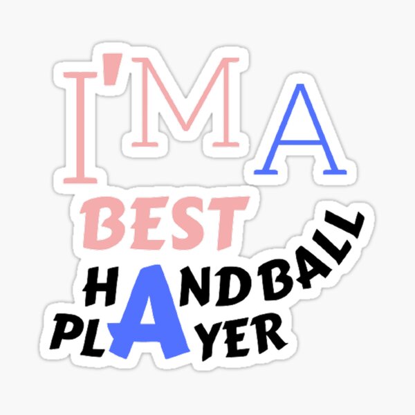Item preview, I'm A Best Handball Player designed and sold by Hammy97.