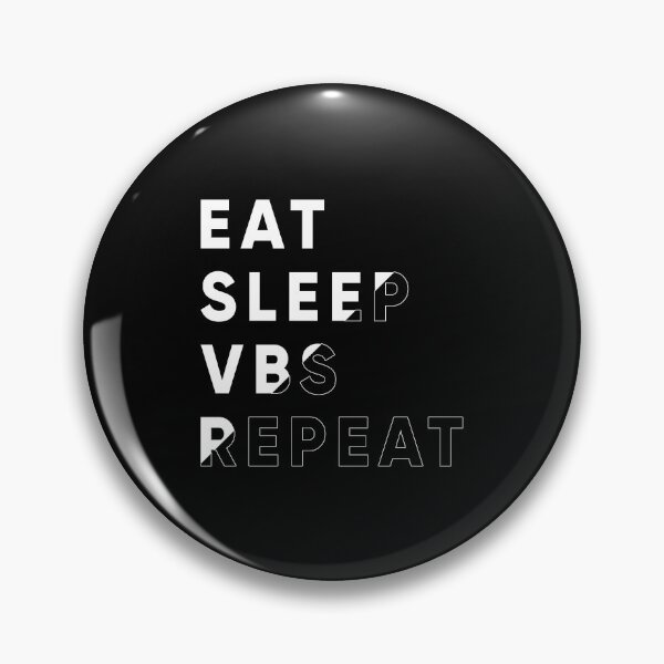 Item preview, eat sleep vbs repea designed and sold by norland.