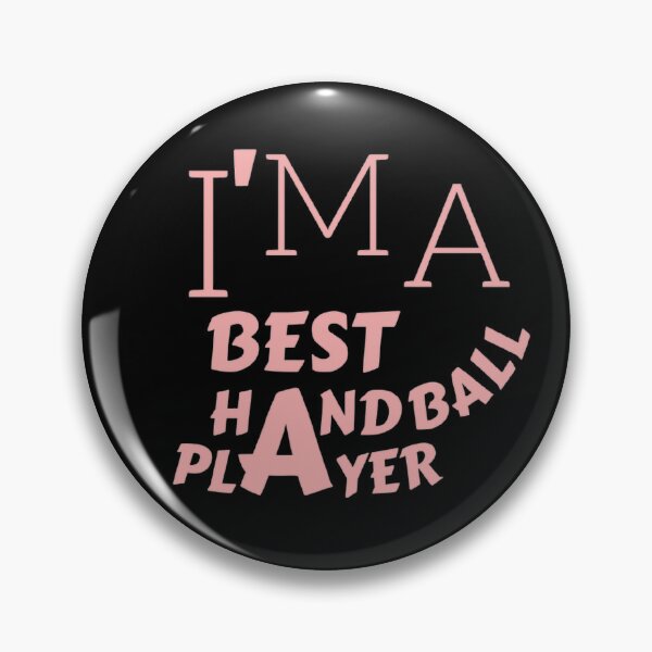 Item preview, I'm A Best Handball Player designed and sold by Hammy97.