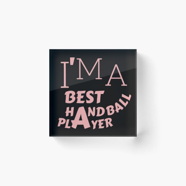 Item preview, I'm A Best Handball Player designed and sold by Hammy97.