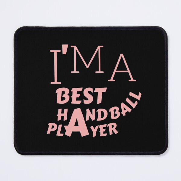 Item preview, I'm A Best Handball Player designed and sold by Hammy97.