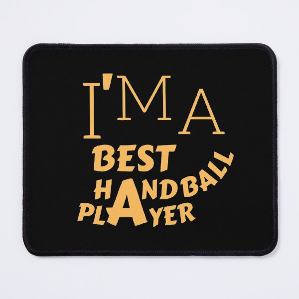 Item preview, I'm A Best Handball Player designed and sold by Hammy97.